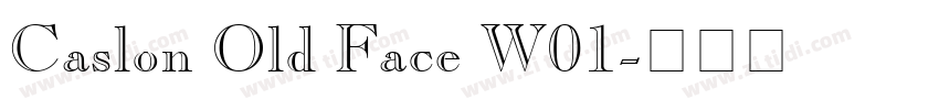 Caslon Old Face W01字体转换